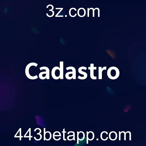 Descobrindo a Categoria 'Cadastro' no 443bet: Uma Abordagem Única para o Entretenimento